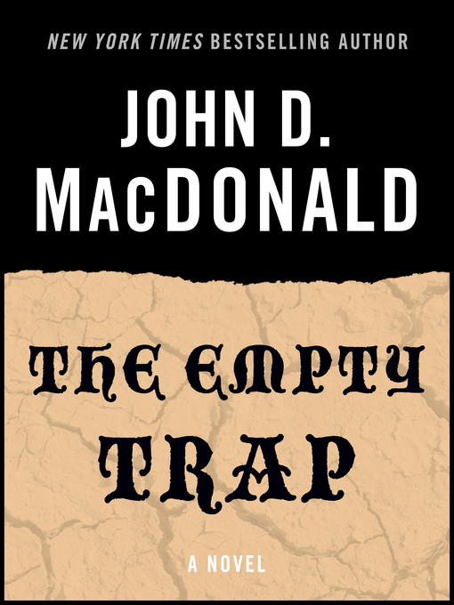Title details for The Empty Trap by John D. MacDonald - Available